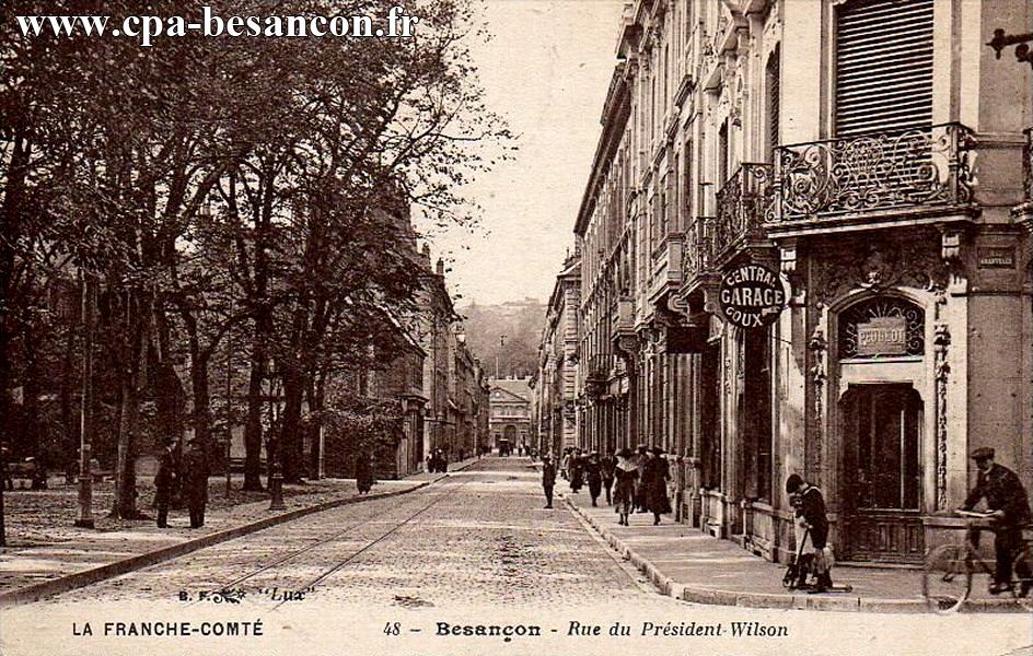 LA FRANCHE-COMTÉ 48 - Besançon - Rue du Président Wilson